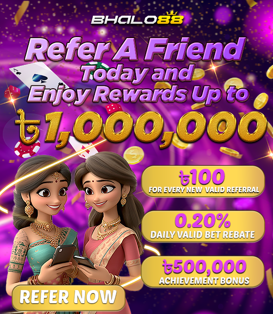 Refer A Friend-Bhalo88 Promotion