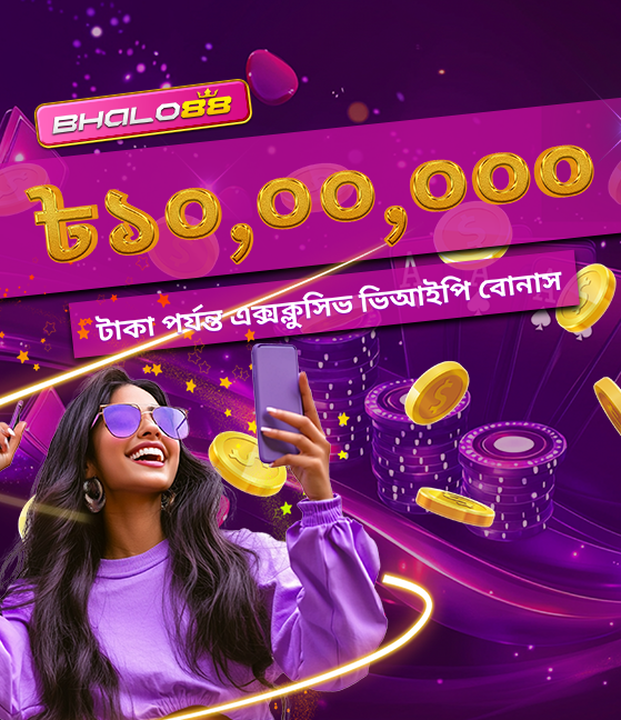 VIP Bonus - Bhalo88 Promotion